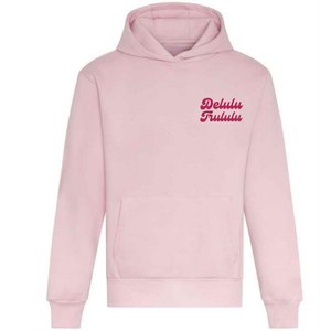 Ladies Delulu slogan hoody