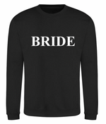 Load image into Gallery viewer, Ladies BRIDE personalised sweatshirt
