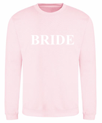 Load image into Gallery viewer, Ladies BRIDE personalised sweatshirt
